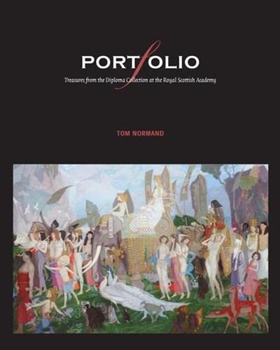 Бумажная книга «Portfolio: Treasures from the Diploma Collection at the Royal Scottish Academy», автор Том Норманд - фото №1