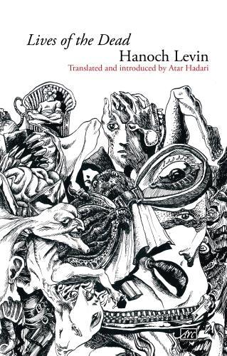 Паперова книга «Lives of the Dead: Collected Poems», автор Ханох Левін - фото №1