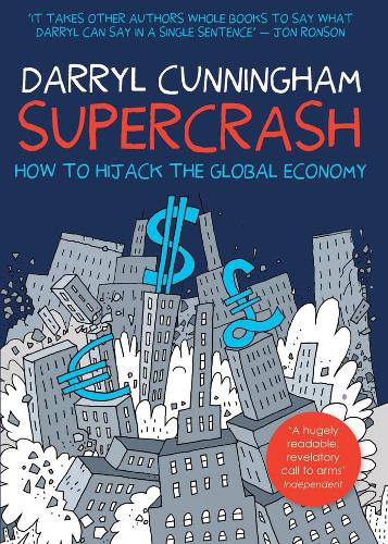 Бумажная книга «Supercrash: How to Hijack the Global Economy», автор Дэррил Каннингем - фото №1