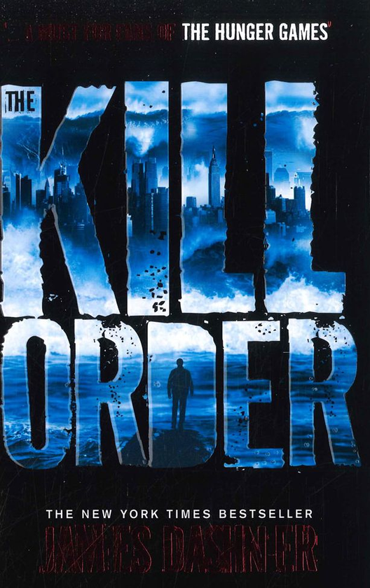 Паперова книга «The Kill Order », автор Джеймс Дешнер - фото №1