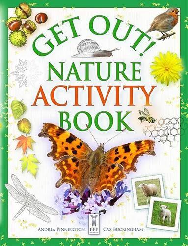 Бумажная книга «Get Out! Nature Activity Book», авторов Андреа Пиннингтон, Кэз Бакингем - фото №1
