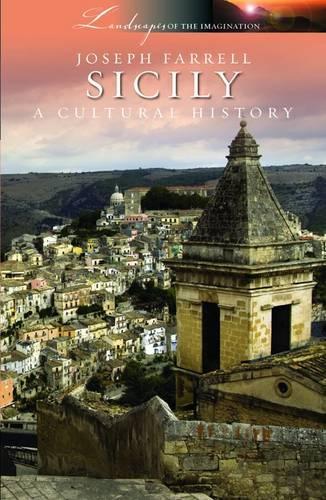 Бумажная книга «Sicily: A Cultural History», автор Джозеф Фаррелл - фото №1