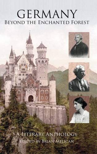 Бумажная книга «Germany: Beyond the Enchanted Forest: A Literary Anthology», автор Брайан Меликан - фото №1