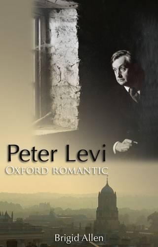 Бумажная книга «Peter Levi: Oxford Romantic», автор Бриджид Аллен - фото №1