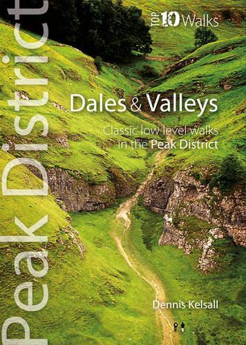 Паперова книга «Dales & Valleys: Classic Low-level Walks in the Peak District», автор Денніс Келсалл - фото №1