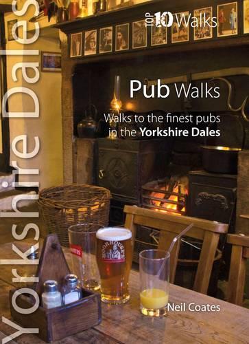 Бумажная книга «Pub Walks: Walks to the Finest Pubs in the Yorkshire Dales», автор Нил Коутс - фото №1