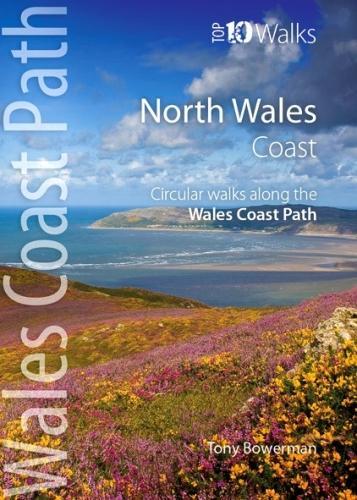 Бумажная книга «North Wales Coast: Circular Walks along the Wales Coast Path», автор Тони Бауэрман - фото №1