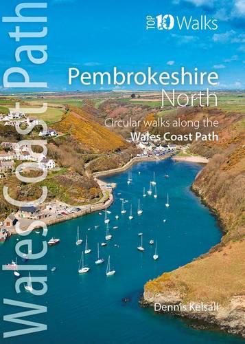 Паперова книга «Pembrokeshire North: Circular Walks Along the Wales Coast Path», автор Денніс Келсалл - фото №1