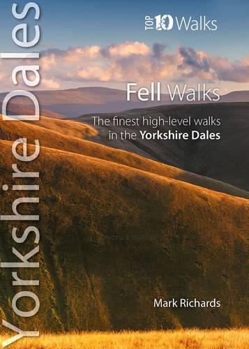 Бумажная книга «Fell Walks: The Finest High-Level Walks in the Yorkshire Dales», автор Марк Ричардс - фото №1