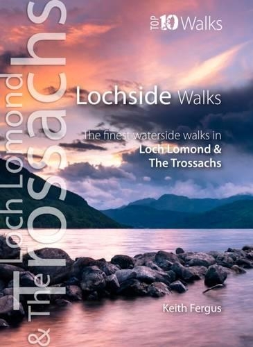 Бумажная книга «Lochside Walks: The Finest Waterside Walks in Loch Lomond & the Trossachs», автор Кит Фергус - фото №1