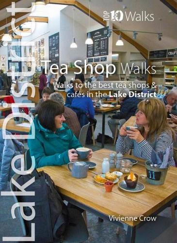 Бумажная книга «Tea Shop Walks: Walks to the best tea shops and cafes in the Lake District», автор Вивьен Кроу - фото №1