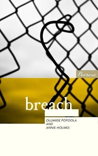 Бумажная книга «Breach», авторов Энни Холмс, Олумиде Попула - фото №1