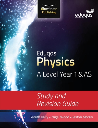 Бумажная книга «Eduqas Physics for A Level Year 1 & AS: Study and Revision Guide», авторов Гарет Келли, Иестин Моррис - фото №1