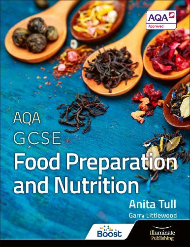 Бумажная книга «AQA GCSE Food Preparation and Nutrition: Student Book», авторов Анита Тулл, Гэрри Литтлвуд - фото №1