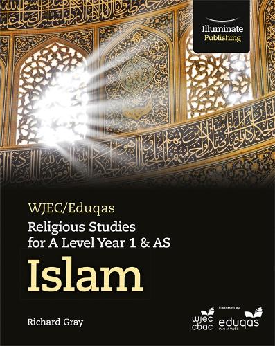 Бумажная книга «WJEC/Eduqas Religious Studies for A Level Year 1 & AS - Islam», автор Ричард Грэй - фото №1