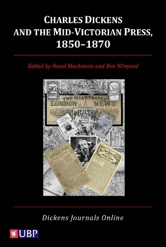 Бумажная книга «Charles Dickens & the Mid-Victorian Press, 1850-1870», авторов Бен Уинъярд, Хейзел Маккензи, Джон Дрю - фото №1