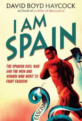 Бумажная книга «I am Spain», автор Дэвид Бойд Хейкок - фото №1