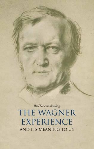 Бумажная книга «The Wagner Experience», автор Пол Доусон-Боулинг - фото №1