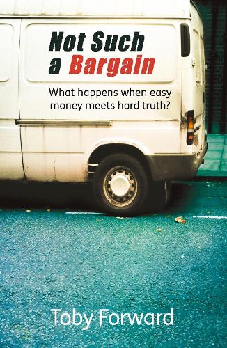 Бумажная книга «Not Such A Bargain: What happens when easy money meets hard truth?», автор Тоби Форвард - фото №1