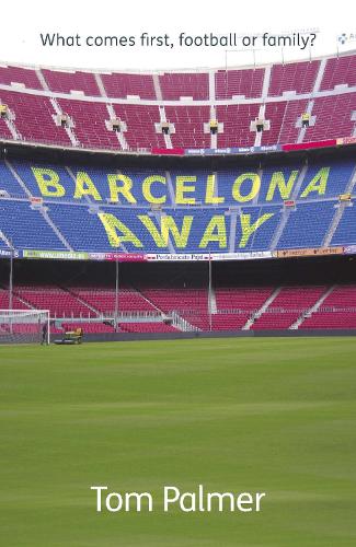 Бумажная книга «Barcelona Away: What comes first, football or family?», автор Том Палмер - фото №1