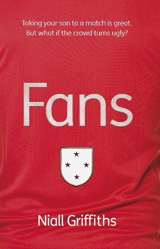 Бумажная книга «Fans: Taking your son to a match is great. But what if the crowd turns ugly?», автор Нил Гриффитс - фото №1
