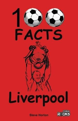 Бумажная книга «Liverpool - 100 Facts», автор Стив Хортон - фото №1