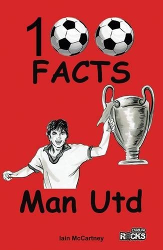 Бумажная книга «Manchester United - 100 Facts», автор Иэн Маккартни - фото №1