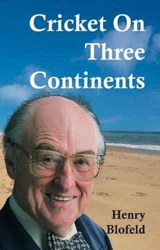 Бумажная книга «Cricket on Three Continents», автор Генри Блофельд - фото №1