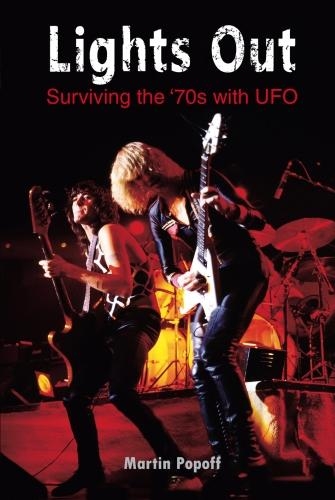Бумажная книга «Lights Out: Surviving the '70s with UFO», автор Мартин Попофф - фото №1