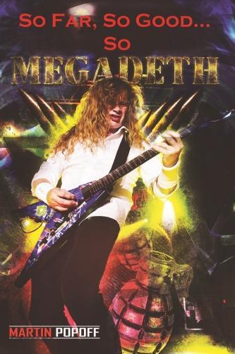 Бумажная книга «So Far, So Good... So Megadeth!», автор Мартин Попофф - фото №1