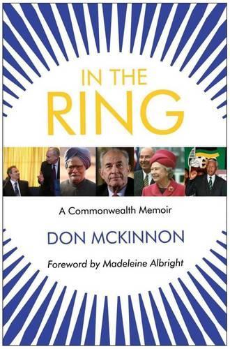 Бумажная книга «In the Ring: A Commonwealth Memoir», автор Дон Маккиннон - фото №1