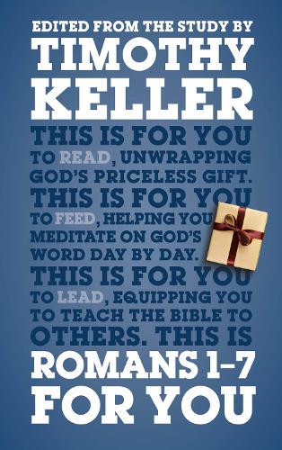 Бумажная книга «Romans 1 - 7 For You: For reading, for feeding, for leading», автор Тимоти Келлер - фото №1