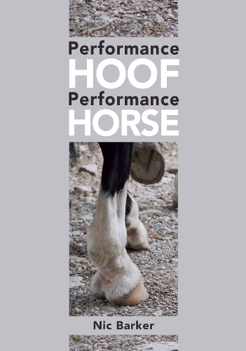 Бумажная книга «Performance Hoof, Performance Horse», автор Ник Баркер - фото №1