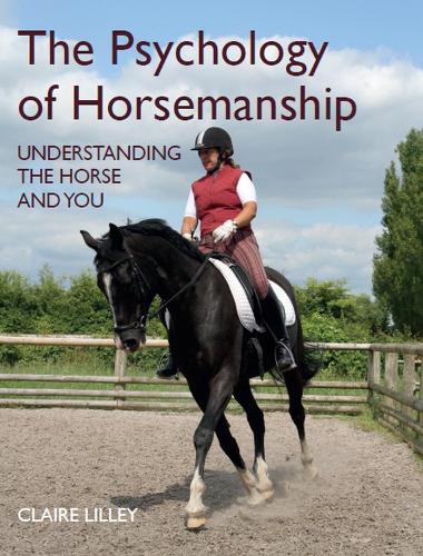 Паперова книга «The Psychology of Horsemanship: Understanding the Horse and You», автор Клер Ліллі - фото №1
