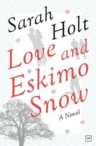 Паперова книга «Love and Eskimo Snow», автор Сара Холт - фото №1