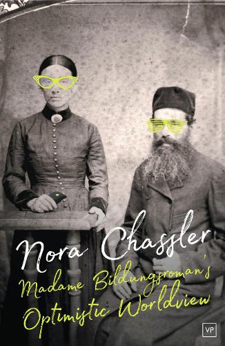 Паперова книга «Madame Bildungsroman’s Optimistic Worldview», автор Нора Часслер - фото №1