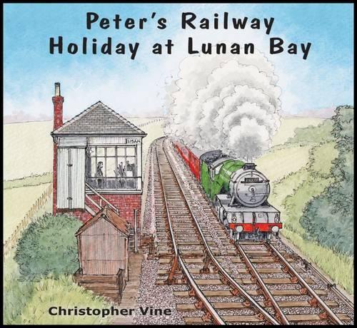 Бумажная книга «Peter's Railway Holiday at Lunan Bay», автор Кристофер Г. К. Вайн - фото №1