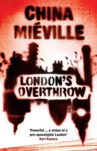 Паперова книга «London's Overthrow», автор Чайна М'євіль - фото №1