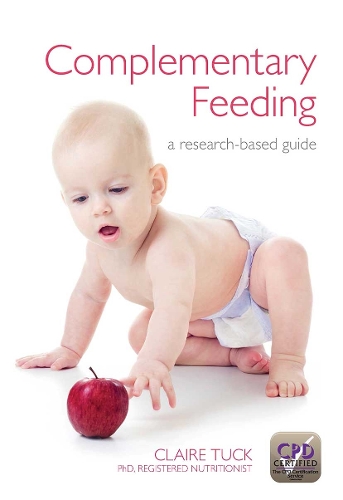 Бумажная книга «Complementary Feeding: A Research-Based Guide», автор Клэр Так - фото №1