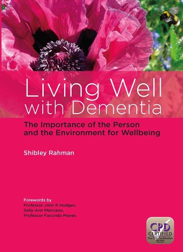 Бумажная книга «Living Well with Dementia: The Importance of the Person and the Environment for Wellbeing», автор Шибли Рахман - фото №1