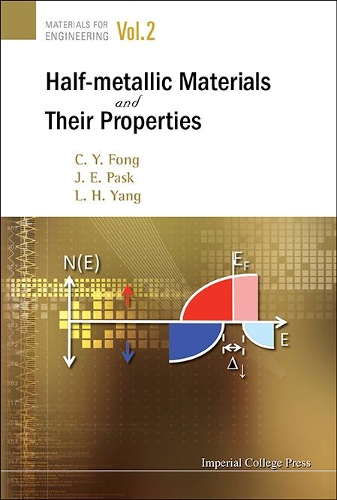 Паперова книга «Half-metallic Materials And Their Properties», авторів Чінг-яо Фонг, Джон Е. Паск, Лін Х Ян - фото №1