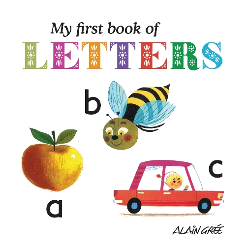 Бумажная книга «My First Book of Letters», автор Ален Гри - фото №1