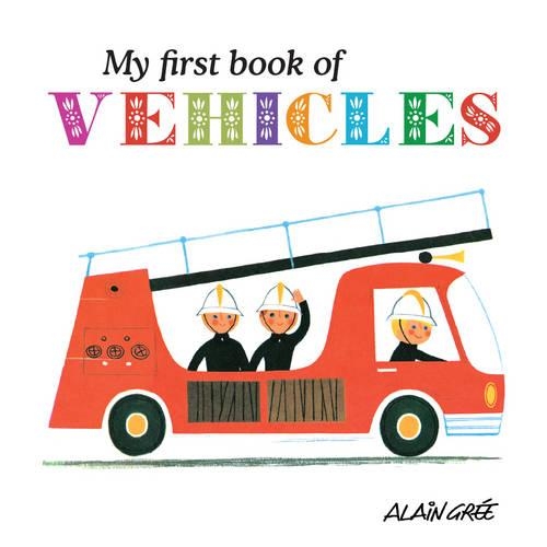 Бумажная книга «My First Book of Vehicles», автор А. Гре - фото №1