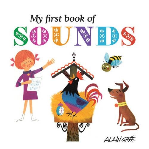 Бумажная книга «My First Book of Sounds», автор А. Гре - фото №1