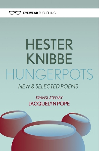 Бумажная книга «Hungerpots: New and Selected Poems», автор Хестер Книббе - фото №1