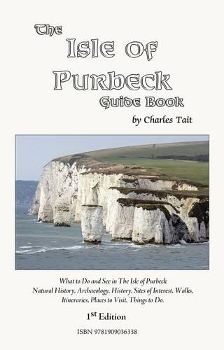 Паперова книга «The Isle of Purbeck Guide Book», автор Чарльз Тейт - фото №1