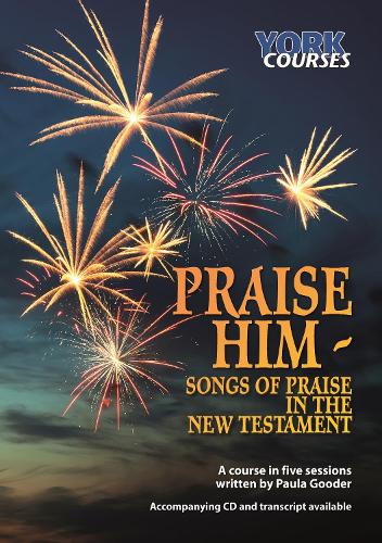 Бумажная книга «Praise Him: Songs of Praise in the New Testament: York Courses», автор Пола Гудер - фото №1