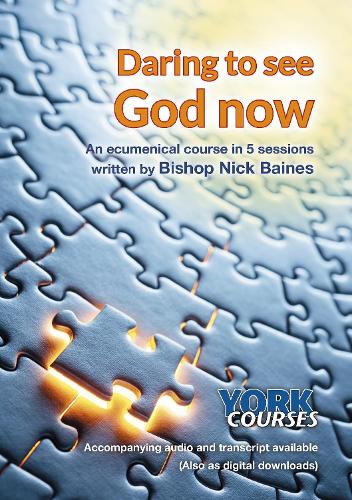 Бумажная книга «Daring to See God Now: York Courses», автор Ник Бэйнс - фото №1