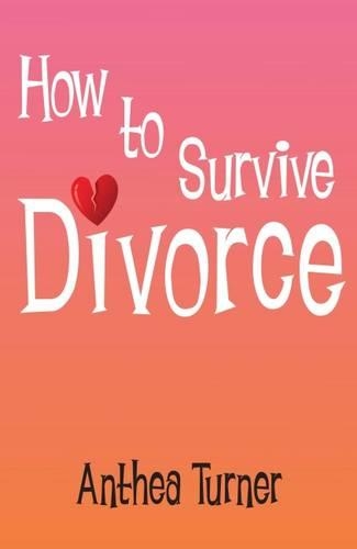 Паперова книга «How to Survive Divorce», автор Антея Тернер - фото №1