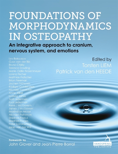 Паперова книга «Foundations of Morphodynamics in Osteopathy: An Integrative Approach to Cranium, Nervous System, and Emotions», авторів Патрік Ван Ден Хіде, Торстен Лієм - фото №1